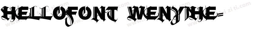 hellofont wenyihe字体转换